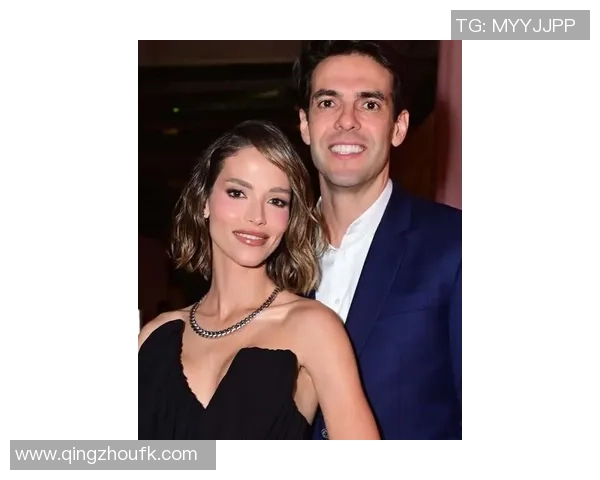 足球明星卡卡妻子揭秘她的生活与事业背后的故事与情感历程